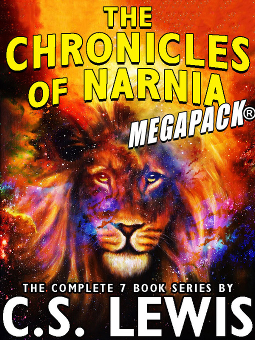 Title details for The Chronicles of Narnia by C.S. Lewis - Wait list